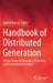 Handbook of Distributed Generation: Electric Power Technologies, Economics and Environmental Impacts by Ramesh Bansal