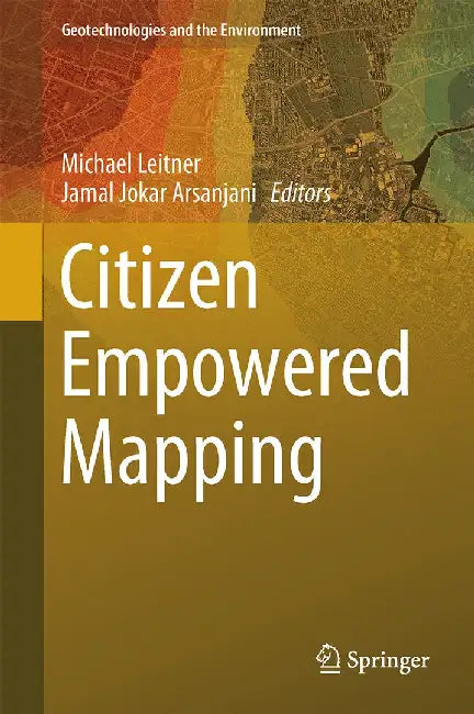 Citizen Empowered Mapping by Michael Leitner
