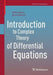 Introduction to Complex Theory of Differential Equations by Anton Savin, Boris Sternin