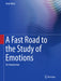 A Fast Road to the Study of Emotions: An Introduction by Arne Vikan
