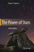 The Power of Stars by Bryan E. Penprase