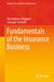 Fundamentals of the Insurance Business by Massimiliano Maggioni