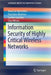 Information Security of Highly Critical Wireless Networks by Maurizio Martellini