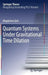 Quantum Systems Under Gravitational Time Dilation by Magdalena Zych