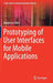 Prototyping of User Interfaces for Mobile Applications by Benjamin Bähr