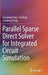 Parallel Sparse Direct Solver for Integrated Circuit Simulation by Xiaoming Chen