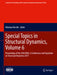 Special Topics in Structural Dynamics, Volume 6: Proceedings of the 35th Imac, a Conference and Exposition on Structural Dynamics 2017 by Nikolaos Dervilis