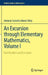 An Excursion Through Elementary Mathematics, Volume I: Real Numbers and Functions by Antonio Caminha Muniz Neto