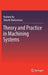 Theory and Practice in Machining Systems by Yoshimi Ito