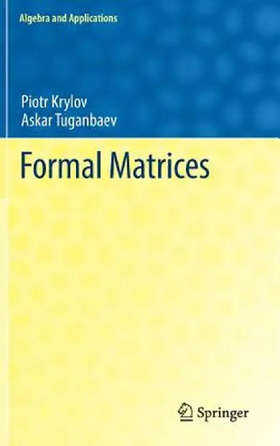 Formal Matrices by Piotr Krylov