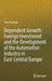 Dependent Growth: Foreign Investment and the Development of the Automotive Industry in East-Central Europe by Petr Pavlínek