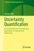 Uncertainty Quantification: An Accelerated Course with Advanced Applications in Computational Engineering by Christian Soize