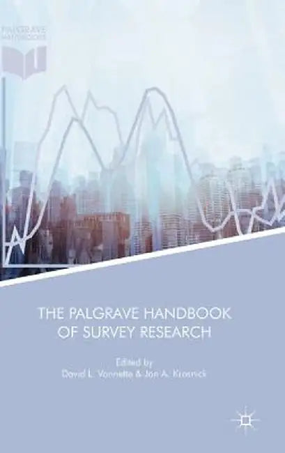 The Palgrave Handbook of Survey Research by David L. Vannette