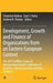 Development, Growth and Finance of Organizations from an Eastern European Context: The 2015 Griffiths School of Management Annual Conference on Busine by Sebastian Vaduva