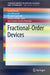 Fractional-Order Devices by Karabi Biswas