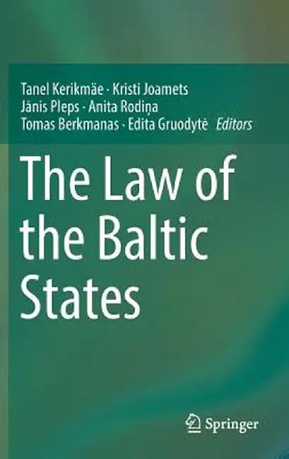 The Law of the Baltic States by Tanel Kerikmäe