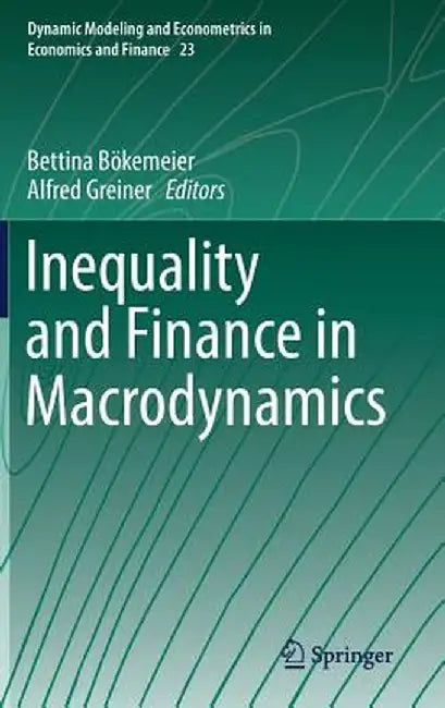 Inequality and Finance in Macrodynamics by Bettina Bökemeier