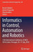 Informatics in Control, Automation and Robotics: 13th International Conference, Icinco 2016 Lisbon, Portugal, 29-31 July, 2016 by Kurosh Madani