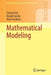 Mathematical Modeling by Christof Eck, Harald Garcke