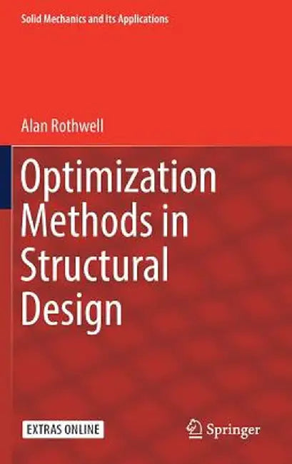 Optimization Methods in Structural Design by Alan Rothwell