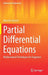 Partial Differential Equations: Mathematical Techniques for Engineers by Marcelo Epstein