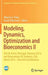 Modeling, Dynamics, Optimization and Bioeconomics II: Dgs III, Porto, Portugal, February 2014, and Bioeconomy VII, Berkeley, Usa, March 2014 - Selecte by Alberto A. Pinto