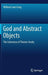 God and Abstract Objects: The Coherence of Theism: Aseity by William Lane Craig