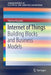Internet of Things: Building Blocks and Business Models by Fatima Hussain