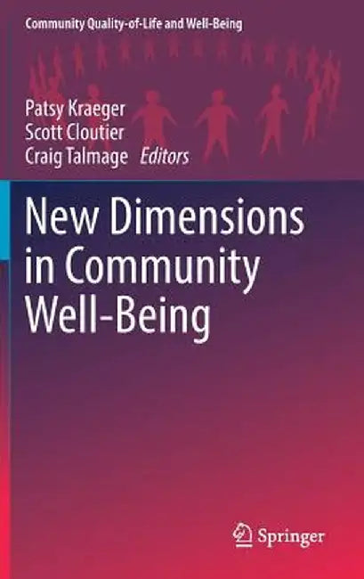New Dimensions in Community Well-Being by Patsy Kraeger