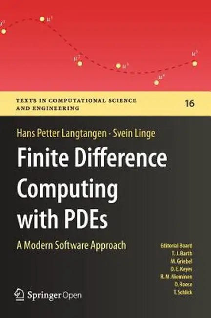 Finite Difference Computing with Pdes: A Modern Software Approach by Hans Petter Langtangen