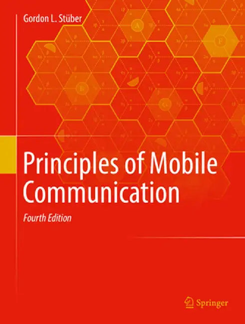 Principles of Mobile Communication by Gordon L. Stüber