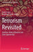 Terrorism Revisited: Islamism, Political Violence and State-Sponsorship by Paulo Casaca