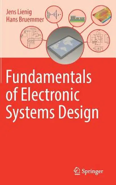 Fundamentals of Electronic Systems Design by Jens Lienig
