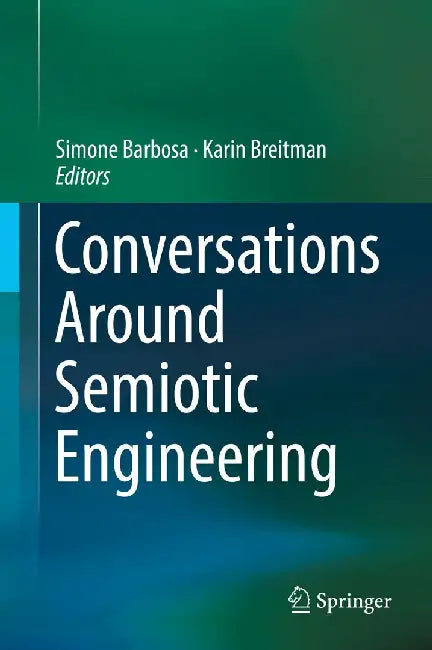 Conversations Around Semiotic Engineering by Simone Diniz Junqueira Barbosa