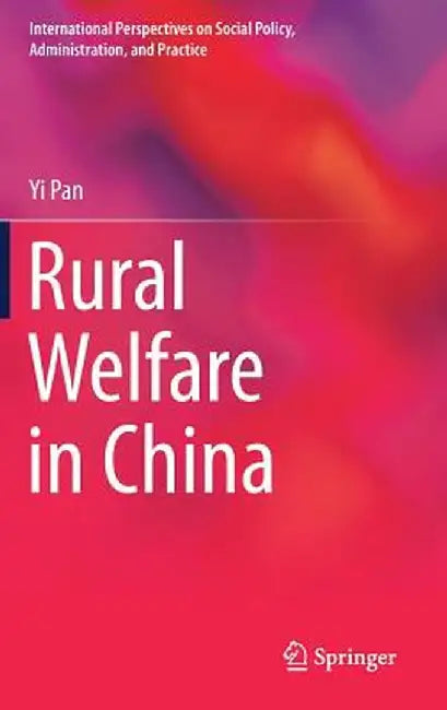 Rural Welfare in China by Yi Pan