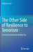 The Other Side of Resilience to Terrorism: A Portrait of a Resilient-Healthy City by Barbara Lucini