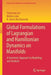 Global Formulations of Lagrangian and Hamiltonian Dynamics on Manifolds: A Geometric Approach to Modeling and Analysis by Taeyoung Lee