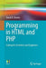 Programming in HTML and PHP: Coding for Scientists and Engineers by David R. Brooks