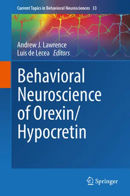Behavioral Neuroscience of Orexin/Hypocretin by Andrew J. Lawrence
