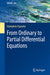 From Ordinary to Partial Differential Equations:: La Matematica per il 3+2 by Giampiero Esposito