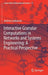 Interactive Granular Computations in Networks and Systems Engineering: A Practical Perspective by Andrzej Jankowski