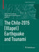 The Chile-2015 (Illapel) Earthquake and Tsunami by Carla Braitenberg