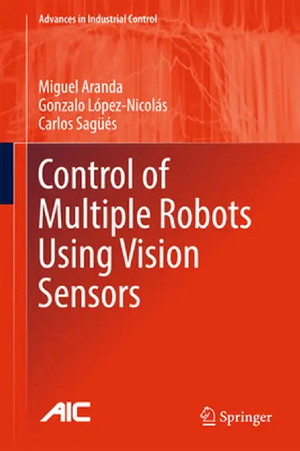 Control of Multiple Robots Using Vision Sensors by Miguel Aranda