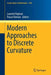 Modern Approaches to Discrete Curvature by Laurent Najman