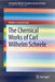 The Chemical Works of Carl Wilhelm Scheele by Anders Lennartson