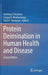 Protein Deimination in Human Health and Disease by Anthony P. Nicholas