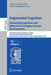 Augmented Cognition. Enhancing Cognition and Behavior in Complex Human Environments: 11th International Conference, AC 2017, Held as Part of Hci Inter by Dylan D. Schmorrow