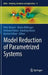 Model Reduction of Parametrized Systems by Peter Benner