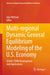 Multi-Regional Dynamic General Equilibrium Modeling of the U.S. Economy: Usage-Term Development and Applications by Glyn Wittwer