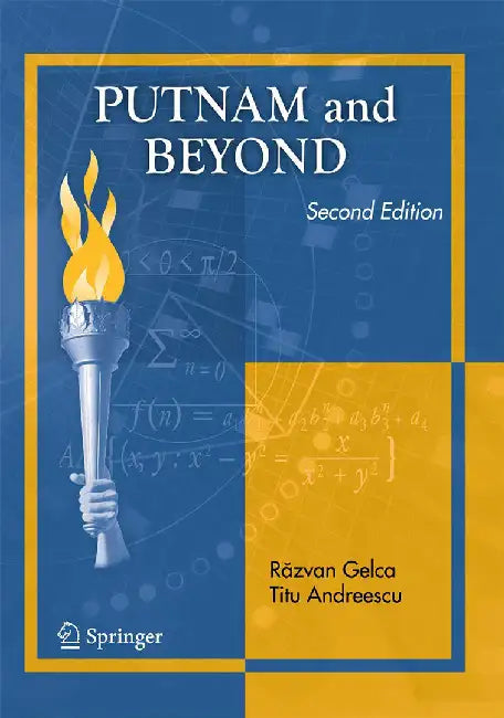 Putnam and Beyond by R?zvan Gelca